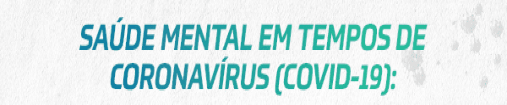 Saúde mental em tempo de coronavírus